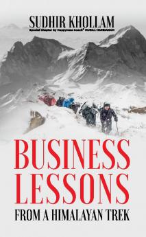 Business Lessons From a Himalayan Trek