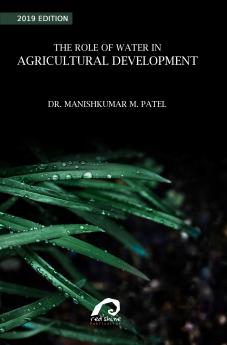 The Role Of Water In Agricultural Development