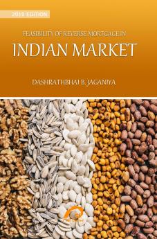 Feasibility Of Reverse Mortgage In Indian Market