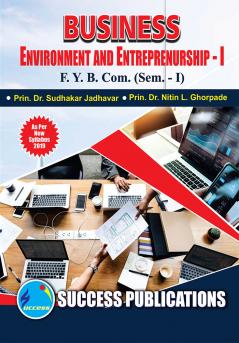 Business Environment & Entrepreneurship - IF.Y.B.Com Sem.-I