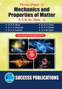 Mechanics and Properties of MatterF.Y.B.Sc Sem-I