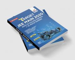TARGET JEE Main 2020 (2002 - 2019 Solved Papers + 10 Mock Tests) 20th Edition