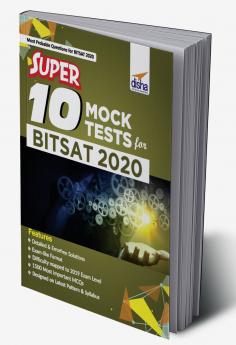 Super 10 Mock Tests for BITSAT 2020