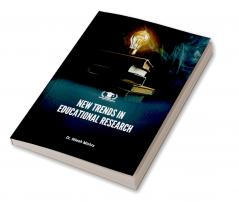 NEW TRENDS IN EDUCATIONAL RESEARCH