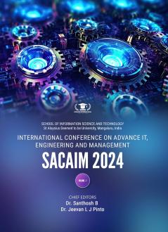 INTERNATIONAL CONFERENCE ON ADVANCE IT ENGINEERING AND MANAGEMENT SACAIM 2024 VOLUME – 1