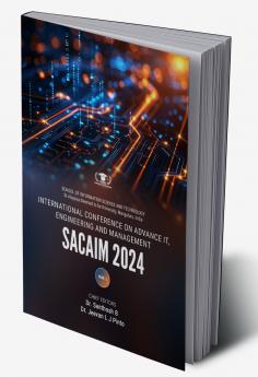 INTERNATIONAL CONFERENCE ON ADVANCE IT ENGINEERING AND MANAGEMENT SACAIM 2024 VOLUME – 2