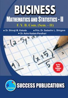 Business Mathematics and Statistics - IIF.Y.B.Com Sem.-II