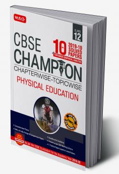 10 years CBSE Champion CW/TW Physical Education Class-12