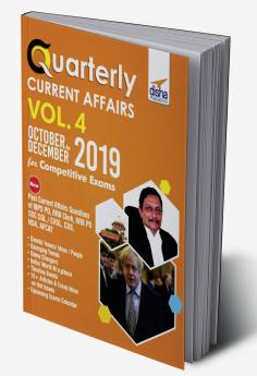 Quarterly Current Affairs Vol. 4 - October to December 2019 for Competitive Exams