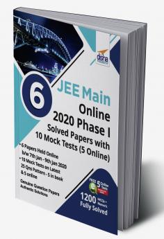 6 JEE Main Online 2020 Phase I Solved Papers with 10 Mock Tests (5 Online)