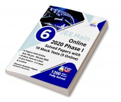 6 JEE Main Online 2020 Phase I Solved Papers with 10 Mock Tests (5 Online)