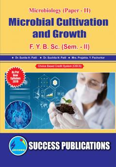 Microbial Cultivation and Growth  (Paper II)F.Y.B.Sc Sem-II