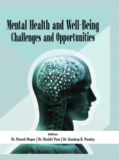 Mental Health and Well-Being—Challenges and Opportunities