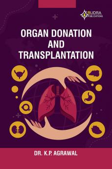ORGAN DONATION AND TRANSPLANTATION
