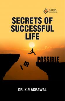SECRETS OF SUCCESSFUL LIFE