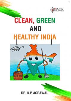 CLEAN GREEN AND HEALTHY INDIA