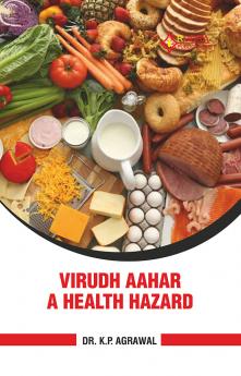 VIRUDH AAHAR A HEALTH HAZARD