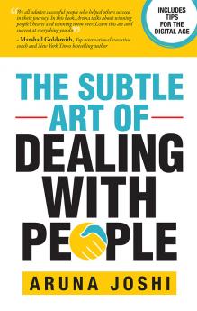 The Subtle Art of Dealing with People