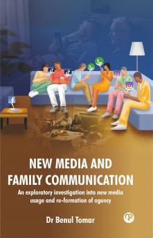 NEW MEDIA AND FAMILY COMMUNICATION