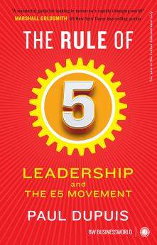 The Rule of 5: Leadership and The E5 Movement