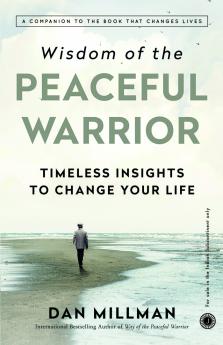 Wisdom of the Peaceful Warrior