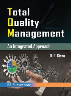 Total Quality Management: Key Concepts and Case Studies