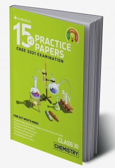 15+1 Practice Papers - Chemistry: CBSE Class 11 for 2021 Examination