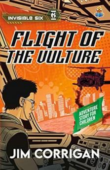 Invisible Six : Flight Of The Vulture