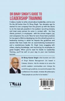 DR. BINAY SINGH’S GUIDE TO LEADERSHIP TRAINING
