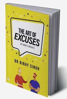 THE ART OF EXCUSES DSI