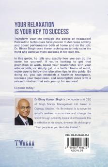 YOUR RELAXATION IS YOUR KEY TO SUCCESS
