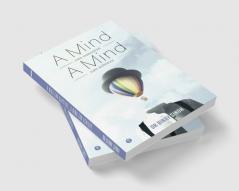 A MIND CAN CONCEIVE A MIND CAN ACHIEVE
