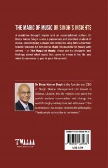 THE MAGIC OF MUSIC - DR SINGH'S INSIGHTS