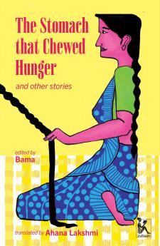 The Stomach that Chewed Hunger and other stories