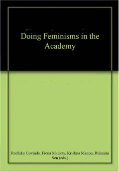 Doing Feminisms in the Academy