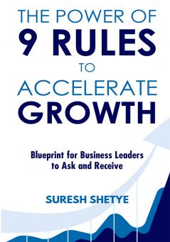 The Power of 9 Rules to accelerate Growth