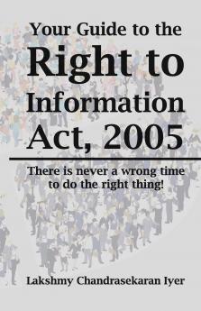 Your guide to the Right toInformation Act 2005