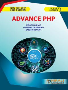 Swati Jadhav  Gajanan Deshmukh & Sarita Byagar ADVANCE PHP (SY BBA (CA) Semester 4)