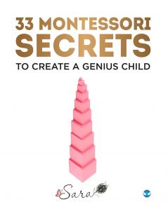 33 MONTESSORI SECRETS