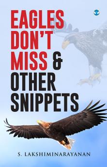 EAGLES DONT MISS & OTHER SNIPPETS