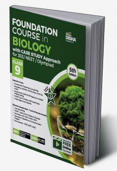 Foundation Course in Biology with Case Study Approach for NEET/ Olympiad Class 9 - 5th Edition