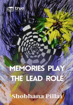 Memories Play the Lead Role