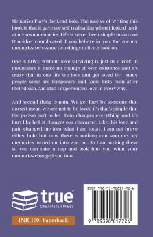 Memories Play the Lead Role