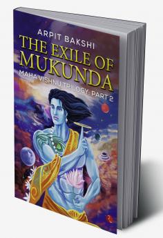 THE EXILE OF MUKUNDA