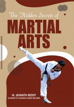The Hidden Secrets Of Martial Arts