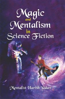 Magic And Mentalism In Science Fiction