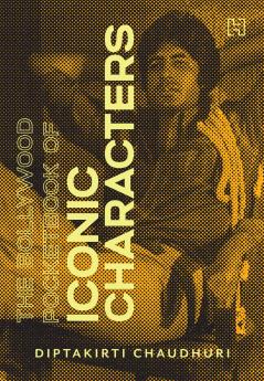 THE BOLLYWOOD POCKETBOOK OF ICONIC CHARACTERS