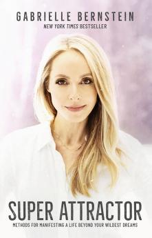 Super Attractor: Methods for Manifesting