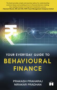 Your Everyday Guide to Behavioural Finance