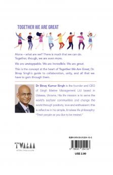 TOGETHER WE ARE GREAT - DR SINGH'S INSIGHTS